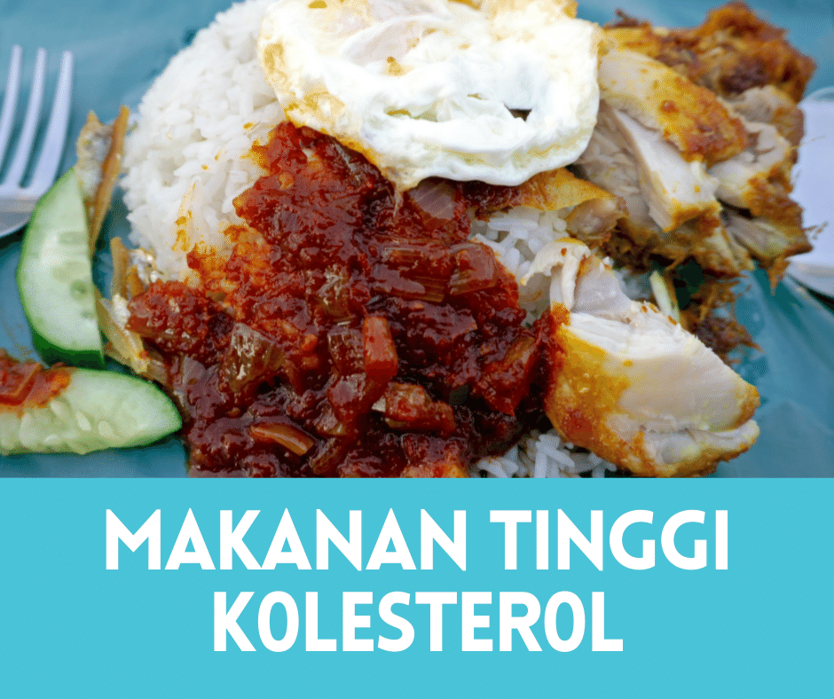 Makanan Tinggi Kolesterol Malaysia